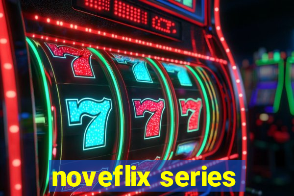 noveflix series